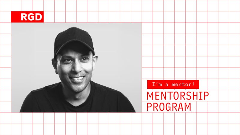 Tyler Dias RGD Mentorship Program graphic, I'm a mentor
